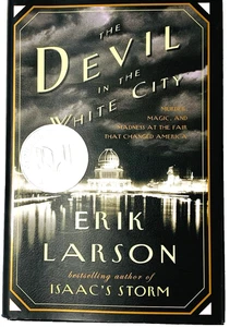 The Devil in the White City:Murder, Magic, and Madness at the Fair -Erik Larson - Bild 1 von 8
