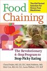 Food Chaining: The Proven 6-Step Plan to Stop Pick... by Fraker, Cheri Paperback