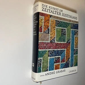 Die Kunst Im Zeitalter Justinians von Andre Grabar -hardcover German Language DJ - Picture 1 of 24