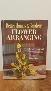 Flower Arranging Better Homes & Gardens CRAFTS HB 1957 BX4 - Imagen 1 de 2
