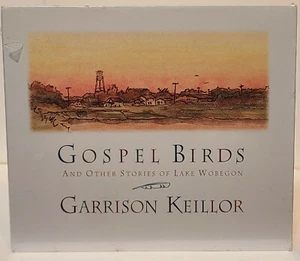 Garrison Keillor : Gospel Birds and Other Stories of Lake Wobegon Audio CD NEW ! - Picture 1 of 3
