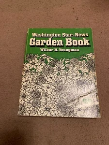 Washington Star-News GARDEN BOOK by Wilbur H. Youngman (1974) - Bild 1 von 4