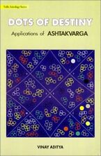 DOTS OF DESTINY APPLICATIONS OF ASHTAKVARGA By Vinay Aditya Excellent Condition
