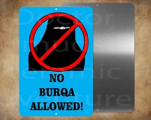 KEINE BURKA ERLAUBT Geschäftsläden 8" x 12" Blechschild - Bild 1 von 1