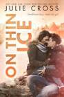 On Thin Ice By Julie Cross: Used