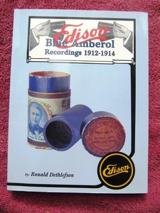 SIGNED Ronald Dethlefson EDISON BLUE AMBEROL RECORDINGS Cylinder Slips 1912-1914 - Picture 1 of 8