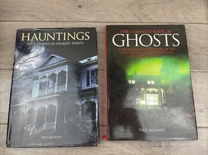 Complete Book Of Ghosts & Hauntings True Stories Of Unquiet Spirits -Paul Roland - Picture 1 of 14