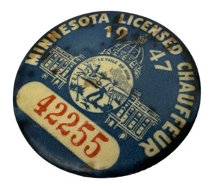 Vtg Minnesota Licensed Chauffeur Badge Pinback Pin Button 1947 Celluloid #42255 - Picture 1 of 3