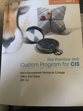 The Prentice Hall Custom Program for CIS (Horry Georgetown Technical College)