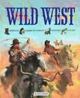 Wild West by Mike Stotter: Used