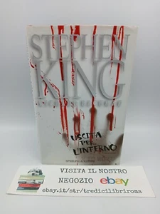 USCITA PER L'INFERNO - STEPHEN KING - SPERLING KUPFER - 2005 - Foto 1 di 7