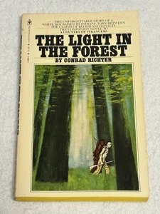 The Light in the Forest by Conrad Richter || Paperback - Foto 1 di 4