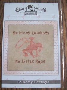 "Patrón de punto de cruz de Dirty Annies ""So Many Cowboys So Little Rope" - Imagen 1 de 3