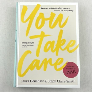 You Take Care: Lessons in Looking After Yourself by Laura Henshaw & Steph Claire - Picture 1 of 15