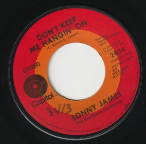 SONNY JAMES, Don't Keep Me Hangin' On, Capital 2834, Vinyl 45 7" mit Jukebox Label - Bild 1 von 2