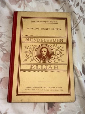 Novello’s Pocket Edition Mendelssohn Elijah  Music Hardcover Vintage Book - Image 1 of 4