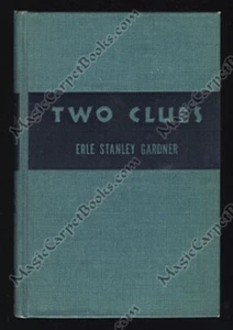 1947 Erle Stanley Gardner Two Clues Runaway Blonde Hungry Horse Mystery 1st Ed - Picture 1 of 1