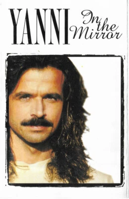 Yanni – In The Mirror, Rare Original Cassette, Europe Version - Image 1 of 4