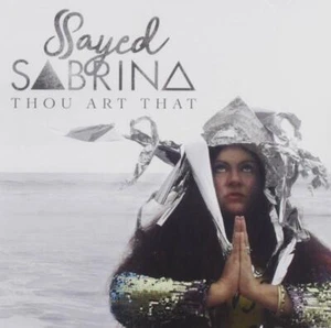 Sayed Sabrina : Thou Art That, 2019 ***FREE SHIPPING*** - Bild 1 von 2