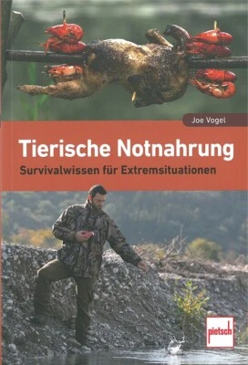 Vogel: Tierische Notnahrung Überleben in der Natur Survival-Buch/Handbuch/Essen - Bild 1 von 3