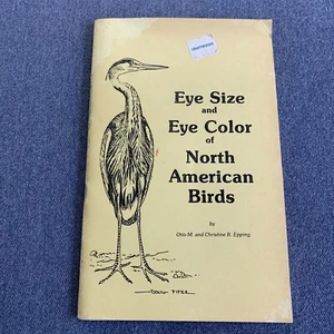 Augengröße und Augenfarbe nordamerikanischer Vögel von Otto M. & Christine B. Epping - Bild 1 von 6