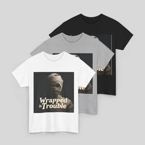 Wrapped in Trouble Halloween Tee Funny Unisex Graphic Shirt Spooky Fall Top - Picture 1 of 39