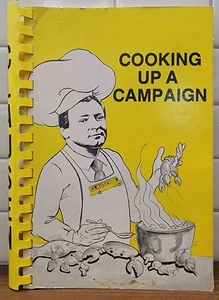 Vintage 1982 Cooking Up A Campaigne Tom Clausen Louisiana Kochbuch signiert - Bild 1 von 14