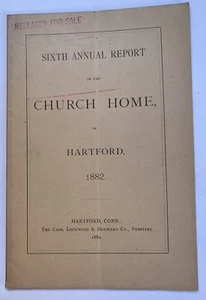 19th Century 1882 The Church Home of Hartford Connecticut CT 6th Annual Report - Bild 1 von 5