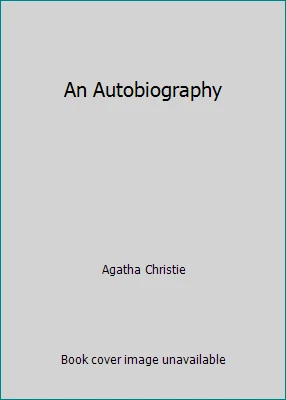 An Autobiography by Agatha Christie - Image 1 of 1