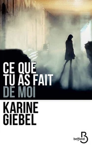 Ce que tu as fait de moi by Giebel - Picture 1 of 1