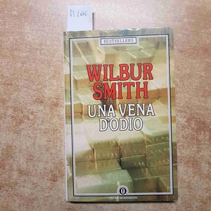 WILBUR SMITH - MONDADORI - EINE ADER DES HASSES 1989 Oscar Roman Bestseller - Bild 1 von 4