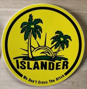 "Pegatina Islander, ""We Don't Cross The Ditch" - Imagen 1 de 1