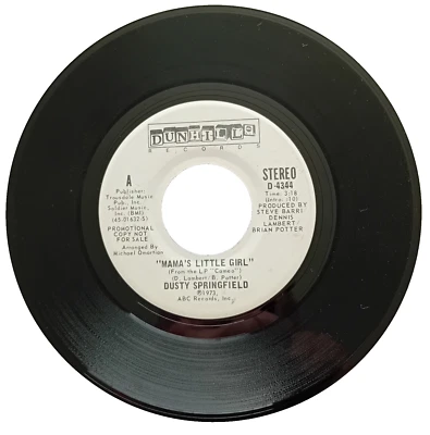 DUSTY SPRINGFIELD-MAMA`S LITTLE GIRL ( STEREO) / Same title ( MONO) US DEMO 1973 - Image 1 of 3