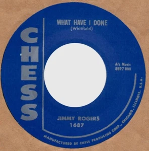 R&B REPRO: CHESS - JIMMY ROGERS - What Have I Done/Trace Of You - Picture 1 of 1