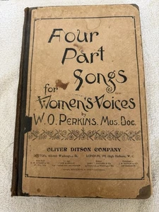 Vierstimmige Lieder für Frauenstimmen von W.O. Perkins 1896 Oliver Ditson Company - Bild 1 von 4