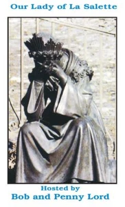 Our Lady of La Salette DVD by Bob & Penny Lord, New - Picture 1 of 10