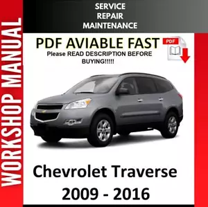 CHEVROLET TRAVERSE 2009 2010 2011 2012 2013 SERVICE REPAIR WORKSHOP MANUAL - Picture 1 of 1