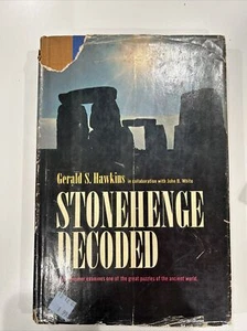 Stonehenge Decoded, Gerald S. Hawkins, 1st Ed., Doubleday - 1965. - Imagen 1 de 13