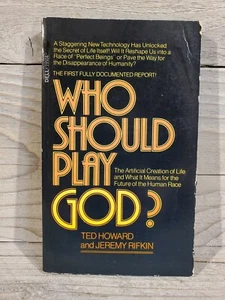 Ted Howard & Jeremy Rifkin - Who Should Play God? (Dell, 1977) - Bild 1 von 3