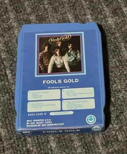 8 track - Fools Gold 1976 Soft Rock - Picture 1 of 3