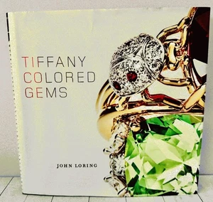 Tiffany Colored Gems History Jewelry John Loring Gemstone History HC 1st 2007 - Picture 1 of 9