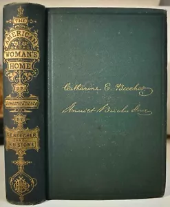 1870 AMERICAN WOMAN’S HOME Harriet Stowe & Catharine Beecher Domestic Science VG - Picture 1 of 17