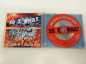SO F. WHAT THE DAWN OF HELLISH ROCK CD 2002 - Imagen 1 de 1
