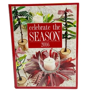 Better Homes & Gardens Celebrate the Season 2016 Holiday Craft Decorating Book * - Imagen 1 de 10