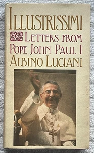 ILLUSTRISSIMI Briefe von Papst Johannes Paul I. * HC/DJ '78 1. US-Ausgabe ALBINO LUCIANI - Bild 1 von 5