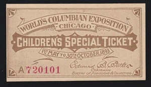 1893 COLUMBIAN EXPOSITION Daily Children's Ticket Ch CU (-101) - Picture 1 of 2