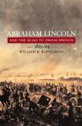 Abraham Lincoln And The Road To Emancipation, , Klingaman, William K., Very Good