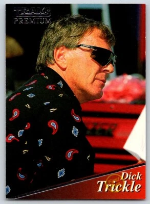 1994 Traks Premium DICK TRICKLE #180 Active Racing First Run - Image 1 of 2