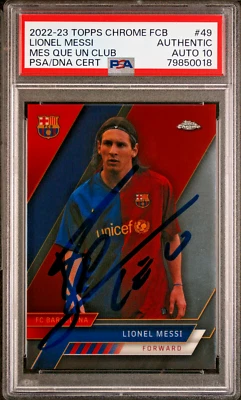 2022-23 Topps Chrome FCB Lionel Messi #49 Barcelona PSA Authentic Auto 10 - Image 1 of 2