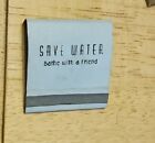 Matchbook Ephemera Vintage Save Water Bathe With A Friend Shortage Crisis Humor